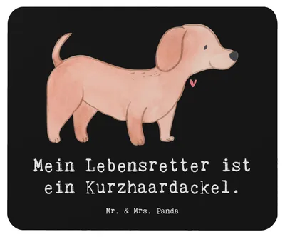 Produktbild von Mr. & Mrs. Panda Mauspad Dackel Kurzhaardackel Lebensretter - Schwarz - Geschenk, mousematte, Mouse Pad, Mousepad, pc, Teckel, laptop, Dachshund