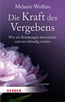 Produktbild von Die Kraft des Vergebens