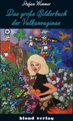 Obrázok produktu pre Das große Bilderbuch der Vulkanvaginas