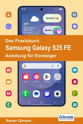 Produktbild von Das Praxisbuch Samsung Galaxy S25 FE - Anleitung für Einsteiger