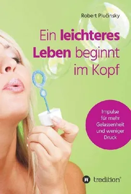 Produktbild von Ein leichteres Leben beginnt im Kopf