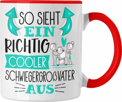 Produktbild von Trendation - So Sieht Ein Richtig Cooler Schwiegergroßvater Aus Geschenk Tasse Lustiger Spruch Geschenkidee (Rot)