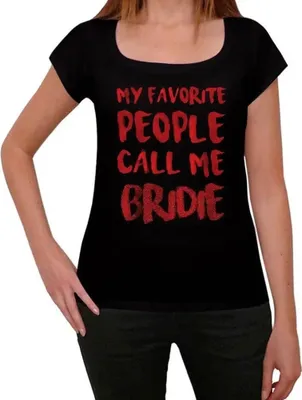 Produktbild von Damen Grafik T-Shirt Meine Lieblingsmenschen nennen mich Bridie – My Favorite People Call Me Bridie – Öko-Verantwortlich Vintage Jahrgang Kurzarm