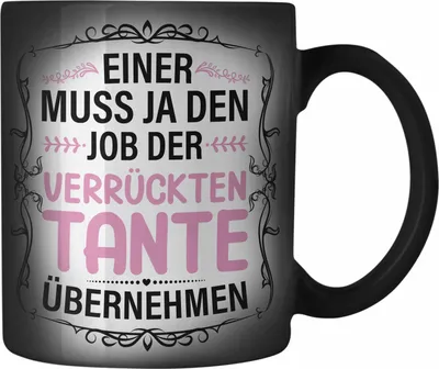 Produktbild von Trendation - Verrückte Tante Geschenk Farbwechsel Zauber-Tasse Lustig Spruch (Schwarz)