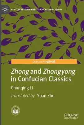 Obrázek produktu pro Zhong and Zhongyong in Confucian Classics