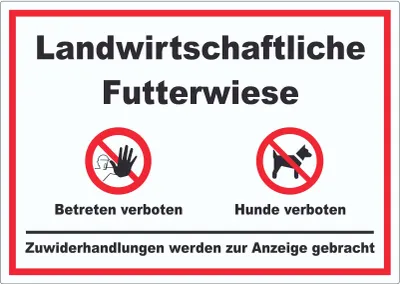 Produktbild von Landwirtschaftliche Futterwiese Betreten und Hunde verboten Aufkleber A9 (37x52mm)