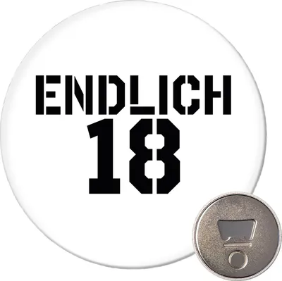 Produktbild von Huuraa Magnet Endlich 18 Schriftzug 59mm Kühlschrankmagnet rund Flaschenöffner Geschenkidee