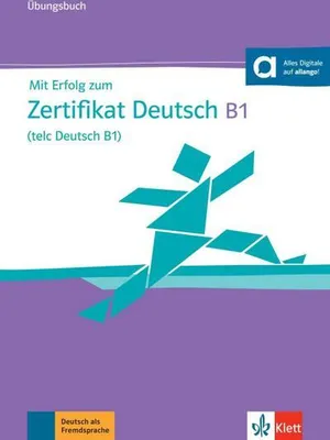 Produktbild von Mit Erfolg zum Zertifikat Deut sch B1 (telc Deutsch B1) - Übu