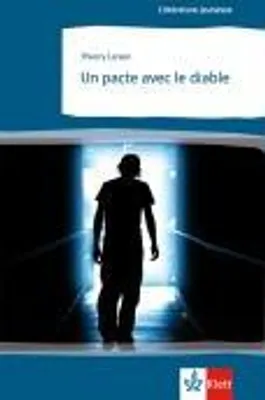 Produktbild von Un pacte avec le diable. Littérature jeunesse. 4. Lernjahr. Mittelstufe