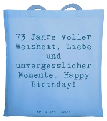 Produktbild von Mr. & Mrs. Panda Schultasche Spruch 73. Geburtstag - Sky Blue - Geschenk, Geburtstagsgeschenk, Beutel, Tote Bag, Geschenke, besondere Momente, Shopping Tasche, Ehrentag