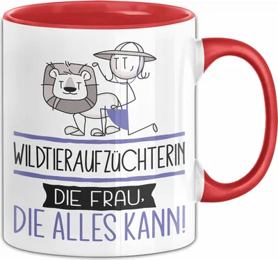 Produktbild von Wildtieraufzüchterin Geschenk Tasse Becher Die Frau Die Allen Kann Geschenkidee für eine Wildtieraufzüchterin Lustig (Rot)