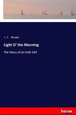 Produktbild von Light O' the Morning