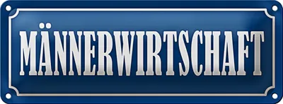 Produktbild von Blechschild Hinweis 27x10cm Männerwirtschaft blaues Schild