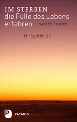 Obrázek produktu pro Im Sterben die Fülle des Lebens erfahren