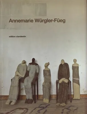 Produktbild von Würgler-Füeg, A: Annemarie Würgler-Füeg