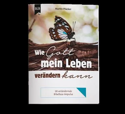 Produktbild von Wie Gott mein Leben verändern kann