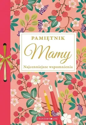 Obrázek produktu pro Pamiętnik Mamy - Najcenniejsze wspomnienia