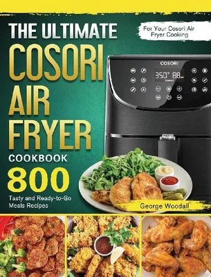 Produktbild von The Ultimate Cosori Air Fryer Cookbook
