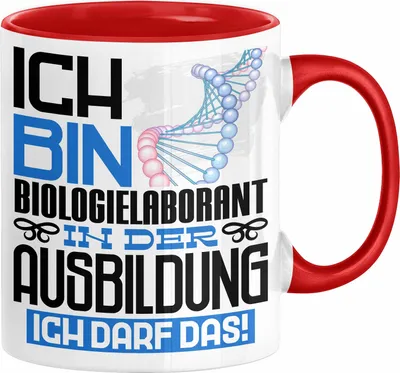 Produktbild von Biologielaborant Ausbildung Tasse Geschenk Ich Bin Biologielaborant In Der Ausbildung Ich Darf Das Geschenkidee Spruch (Rot)
