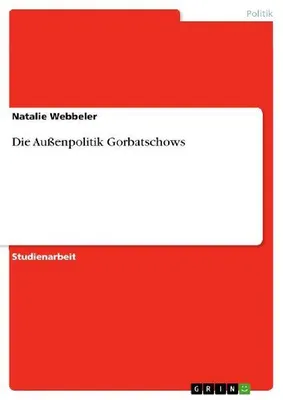 Produktbild von Die Außenpolitik Gorbatschows