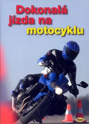 Immagine prodotto di Dokonalá jízda na motocyklu (kolektiv autorů)