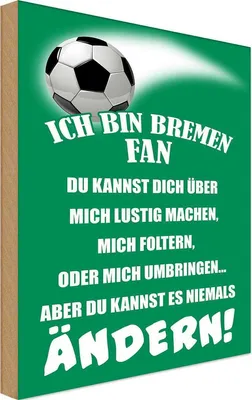 Produktbild von vianmo Holzschild 18x12 cm ich bin Bremen Fan Fussball Sport Hobby