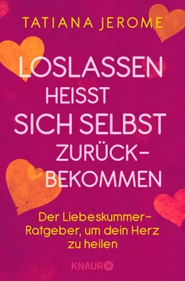 Produktbild von Loslassen heißt sich selbst zurückbekommen