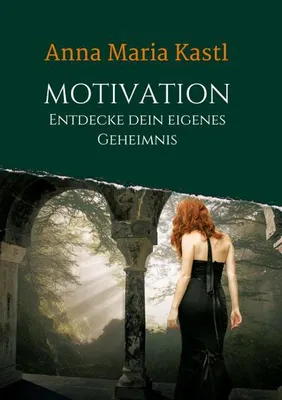 Immagine prodotto di Motivation - Entdecke dein eigenes Geheimnis