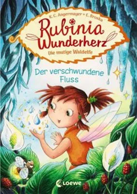 Obrázek produktu pro Rubinia Wunderherz, die mutige Waldelfe (Band 3) - Der verschwundene Fluss