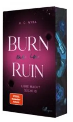 Obrázek produktu pro Burn me in Ruin - Liebe macht süchtig