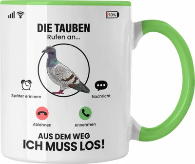 Produktbild von Trendation - Die Tauben Rufen An Tasse Geschenk für Tauben Züchter Besitzer Geschenkidee Lustig Spruch Taubenzucht (Grün)