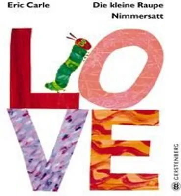 Produktbild von Die kleine Raupe Nimmersatt - LOVE