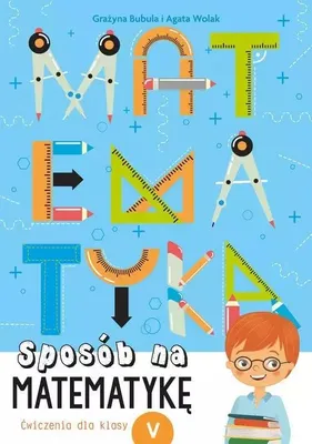 Produktbild von Książka Sposób na matematykę ćwiczenia dla klasy v