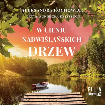 Zdjęcie produktu dla W cieniu nadwislanskich drzew