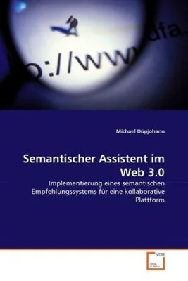 Produktbild von Düpjohann, M: Semantischer Assistent im Web 3.0