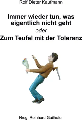 Produktbild von Immer wieder tun, was eigentlich nicht geht