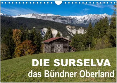 Produktbild von Die Surselva - das Bündner Oberland (Wandkalender 2025 DIN A4 quer), CALVENDO Monatskalender