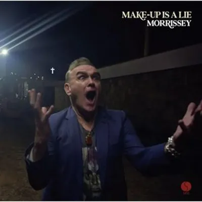Zdjęcie produktu dla Morrissey - Make-Up Is A Lie (CD)