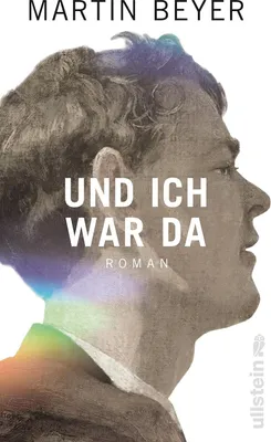 Produktbild von Beyer, M: Und ich war da