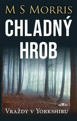 Zdjęcie produktu dla Vraždy v Yorkshiru: Chladný hrob | M S Morris
