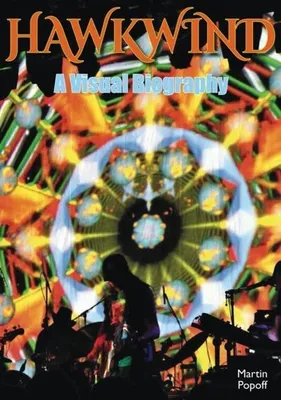 Obrázok produktu pre Hawkwind: A Visual Biography