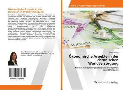Produktbild von Ökonomische Aspekte in der chronischen Wundversorgung