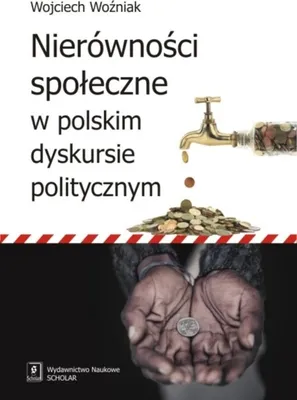 Immagine prodotto di Niernoœci spo³eczne w polskim dyskursie politycznym Wojciech WoŸniak (Buch auf Polnisch)