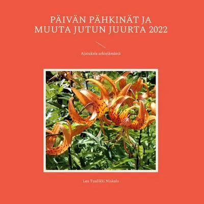 Produktbild von Päivän pähkinät ja muuta jutun juurta 2022