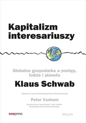 Obrázok produktu pre Kapitalizmus zainteresovaných strán Globálne hospodárstvo a pokrok, ľudia a planéta