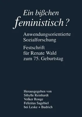 Produktbild von Ein bißchen feministisch ? - Anwendungsorientierte Sozialforschung