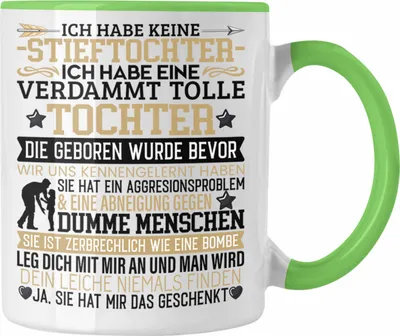 Produktbild von Trendation - Bonus Papa Stiefvater Tasse Geschenk Stiefpapa Geschenkidee von Tochter Stieftochter Ich Habe Keine Stieftochter (Grün)