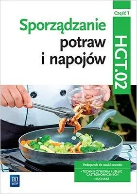 Image de WSiP Sporządzanie potraw i napojów. Kwalifikacja HGT.02. Część 1, Edukacyjny, Polski, Broszurowa okładka, 456 stron(y)