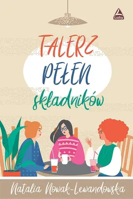 Zdjęcie produktu dla ISBN Talerz pełen składników, Polski, Broszurowa okładka, 320 stron(y)