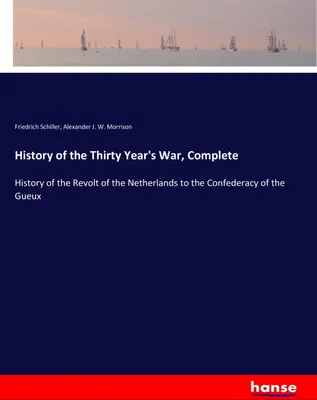 Produktbild von History of the Thirty Year's War, Complete